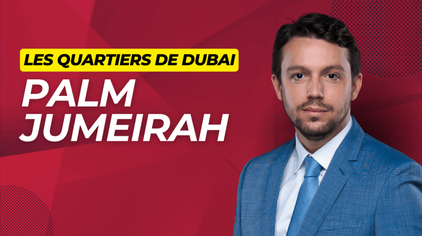 Un homme à la barbe claire en costume d'affaires pose avec assurance devant un graphique avec le texte « LES QUARTIERS DE DUBAI PALM JUMEIRAH », annonçant une agence immobilière de Dubaï, sur fond rouge et pointillé.
