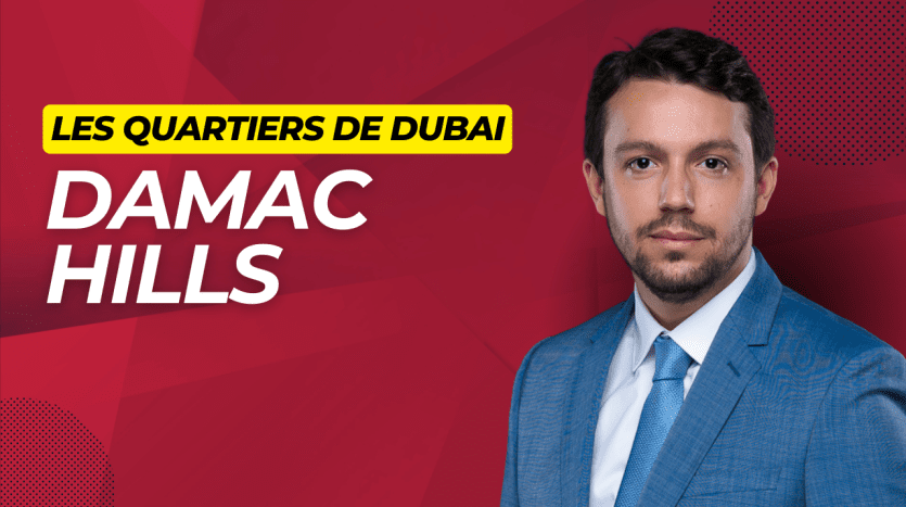 Un homme professionnel en costume souriant, avec le texte "Les Quartiers de Dubaï, DAMAC Hills" représentant une agence immobilière Dubaï sur un fond géométrique rouge et bleu.